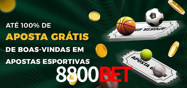 8800bet Ate 100% de Aposta Gratis